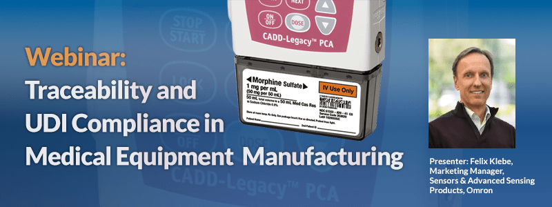 Webinar: Traceability & UDI Compliance in Medical Equipment Manufacturing