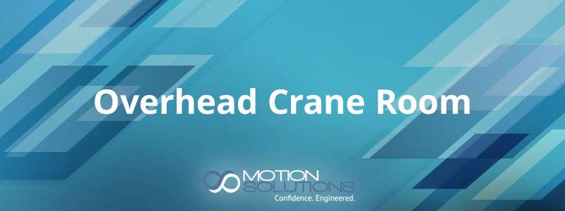 Overhead Crane Room